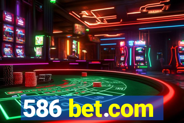 586 bet.com